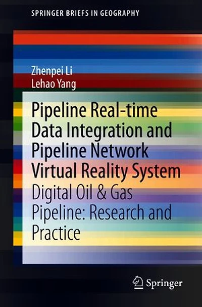 Pipeline Real-time Data Integration and Network Virtual Reality System: Digital Oil