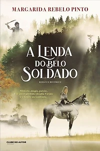 A Lenda do Belo Soldado