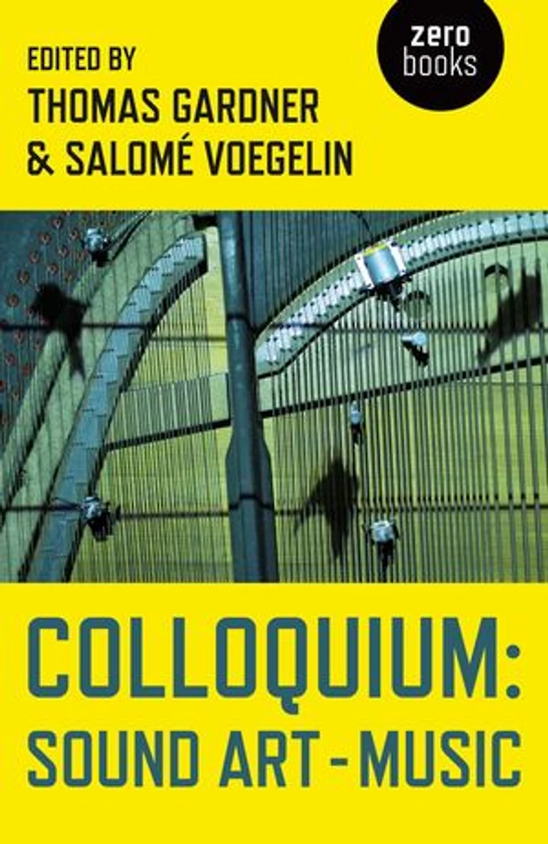 Colloquium: Sound Art And Music