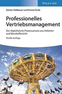 Professionelles Vertriebsmanagement: Der digitalisierte Prozessansatz aus Anbieter- und Beschaffersicht