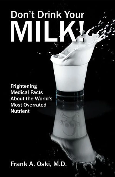 Don't Drink Your Milk