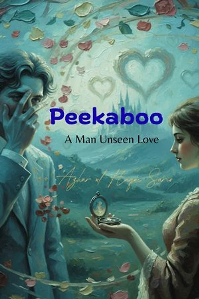 Peekaboo: A Man Unseen Love