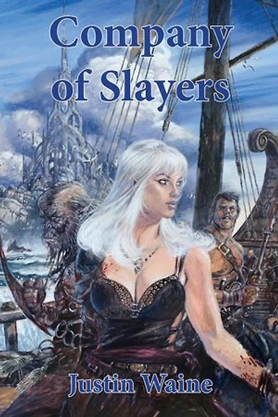 Company of Slayers: The Company of Slayers, #1