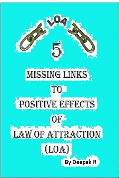 5 Missing Links To Positive Effects of Law of Attraction