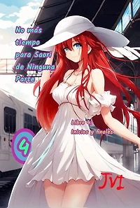 No más tiempo para Saori de Ninguna Parte - Libro 4: Inicios y finales