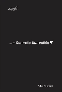 ...Se faz sentir, faz sentido