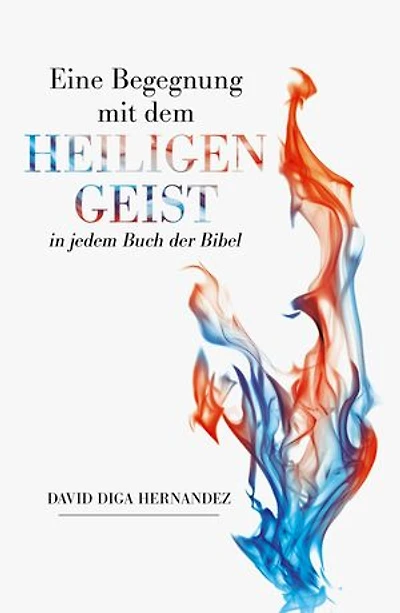 Eine Begegnung mit dem Heiligen Geist in jedem Buch der Bibel