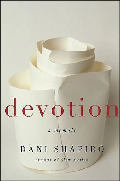 Devotion: A Memoir
