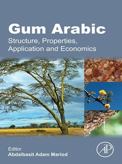 Gum Arabic: Structure, Properties, Application And Economics