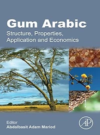 Gum Arabic: Structure, Properties, Application And Economics