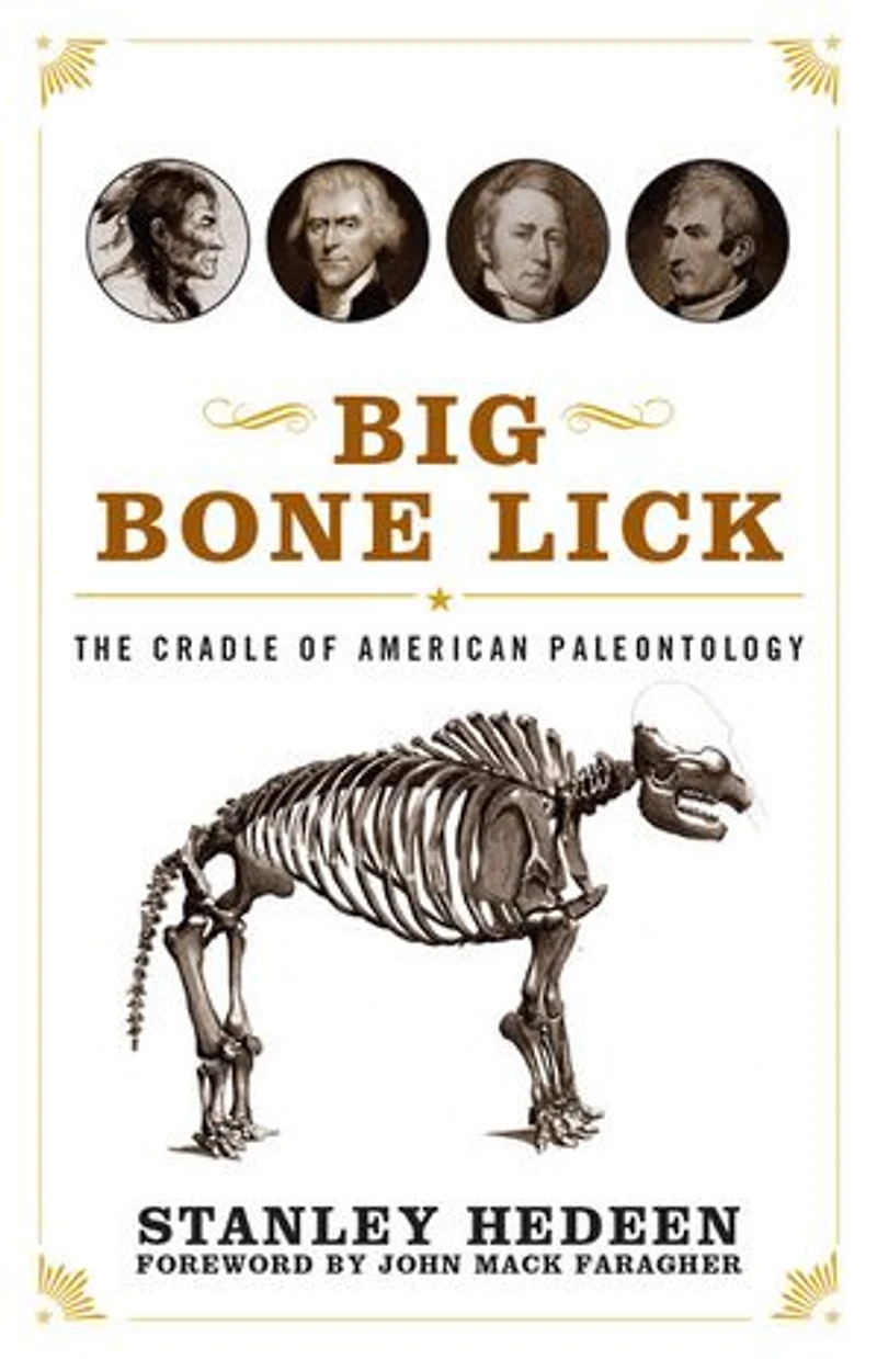 Big Bone Lick: The Cradle Of American Paleontology