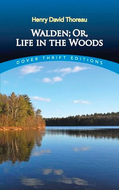 Walden, Or, Life the Woods