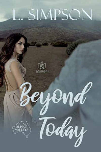 Beyond Today: Alpine Valleys, #1