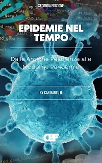 Epidemie nel Tempo: Dalle Antiche Pestilenze alle Moderne Pandemie