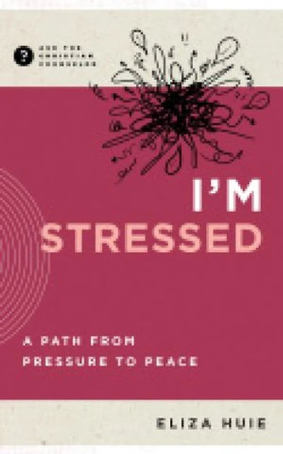 I'm Stressed: A Path from Pressure to Peace