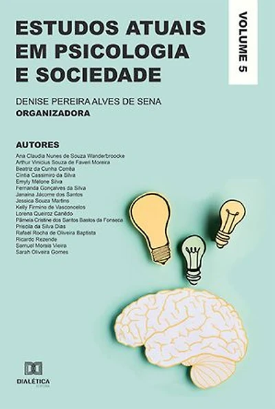 Estudos atuais em Psicologia e Sociedade: Volume 5