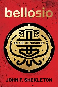 Bellosio: An Age of Miracles