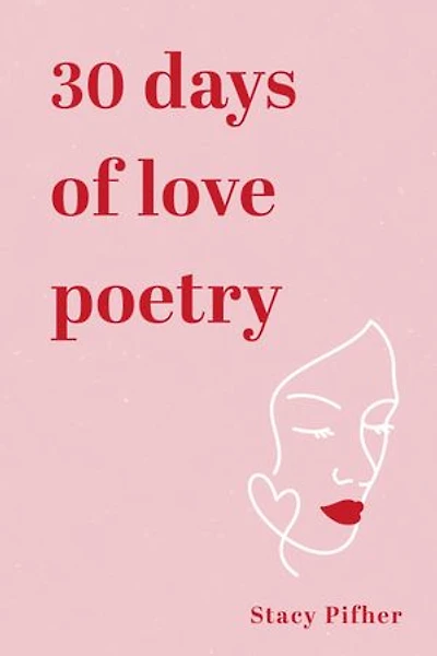 30 Days of love poetry