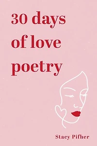 30 Days of love poetry