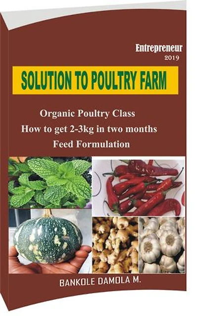 ABC OF POULTRY: SOLUTION TO POULTRY FARM