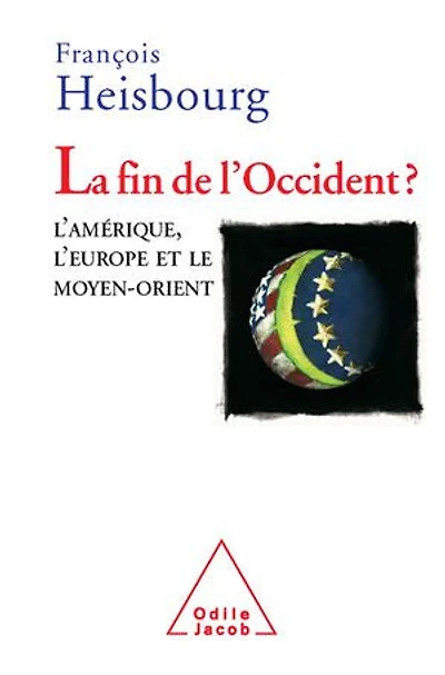 FIN DE L'OCCIDENT (LA)