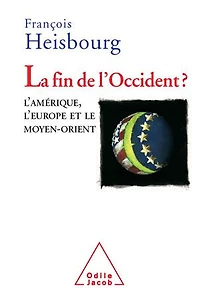 FIN DE L'OCCIDENT (LA)