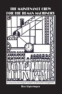the Maintenance Crew for Human Machinery