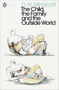 The Child, the Family, and the Outside World