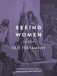 Seeing Women in the Old Testament