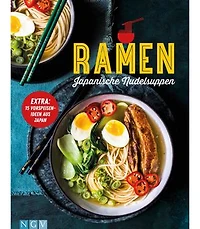 Ramen - Japanische Nudelsuppen: EXTRA: 15 Vorspeisenideen aus Japan