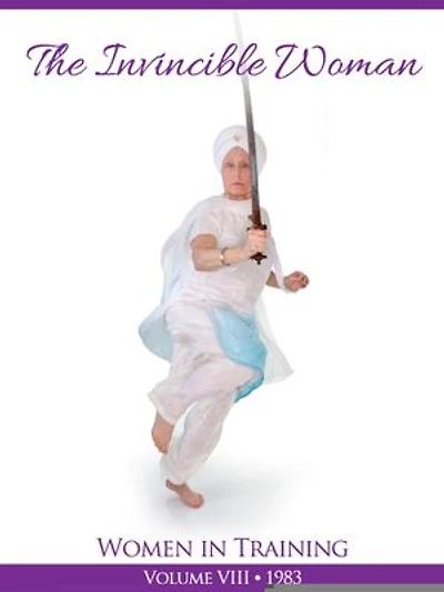 The Invincible Woman: Women in Training Vol 8