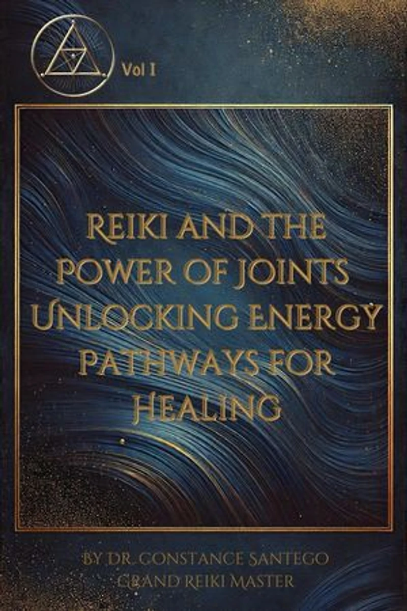 Reiki And The Power Of The Joint Points: Unlocking Energy Pathways For Healing: Reiki Wisdom, #1