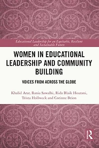 Women Educational Leadership and Community Building: Voices from across the Globe