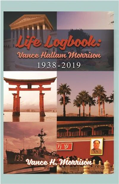 Life Logbook:: Vance Hallam Morrison 1938-2019