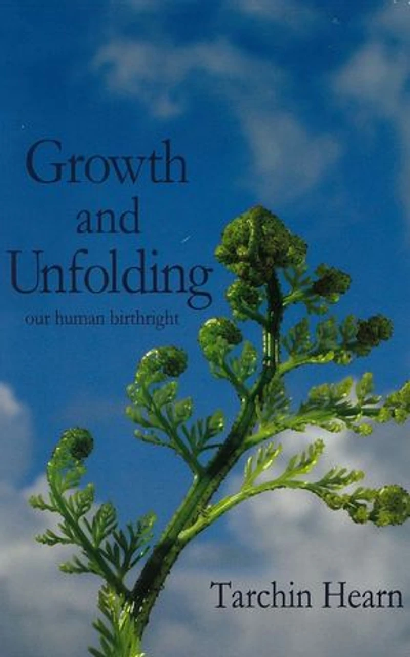 Growth and Unfolding: our human birthright
