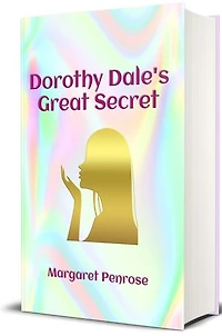 Dorothy Dale’s Great Secret (Illustrated)
