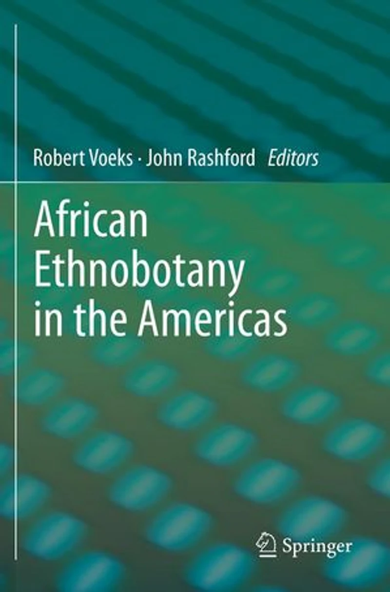 African Ethnobotany the Americas