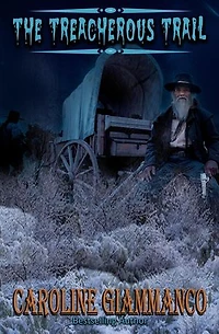 The Treacherous Trail: Into The Sunset, #4