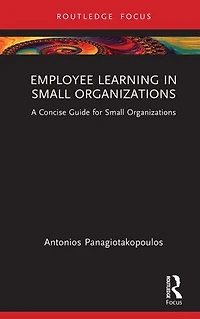 Employee Learning Small Organizations: A Concise Guide for Organizations