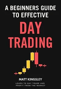 A Beginners Guide To Day Trading: Stock Market Investing Book, Beginner Investing Guide, Day Trading Investing, Day Trading Basics