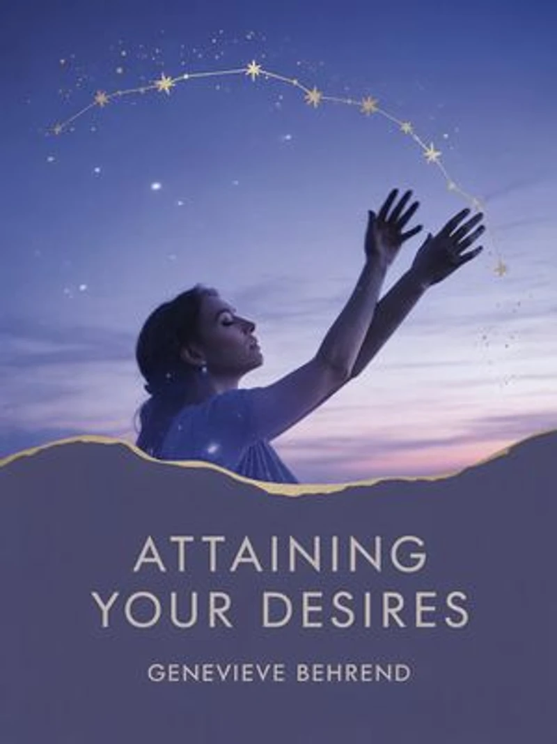Attaining Your Desires