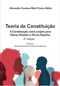 Teoria da Constituição: A Constituição como projeto para novos direitos e novos sujeitos