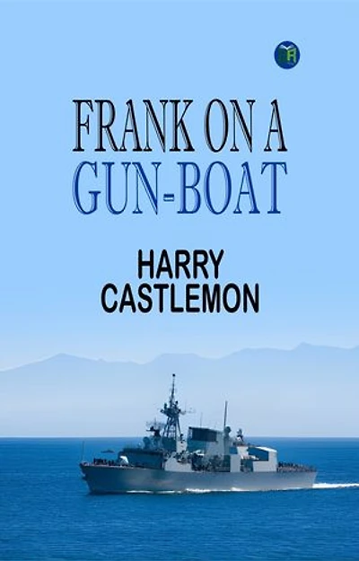 Frank on a Gun-Boat