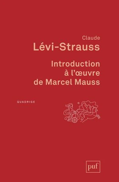 Introduction à l'oeuvre de Marcel Mauss