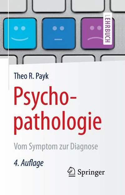 Psychopathologie: Vom Symptom zur Diagnose