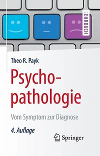 Psychopathologie: Vom Symptom zur Diagnose
