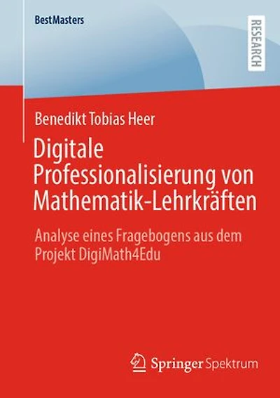 Digitale Professionalisierung von Mathematik-Lehrkraften: Analyse eines Fragebogens aus dem Projekt DigiMathdu