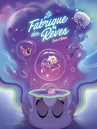 La Fabrique des Rêves 01