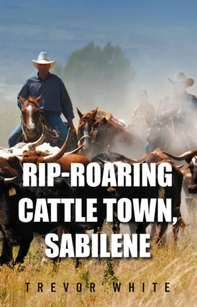 Rip-Roaring Cattle Town, Sabilene