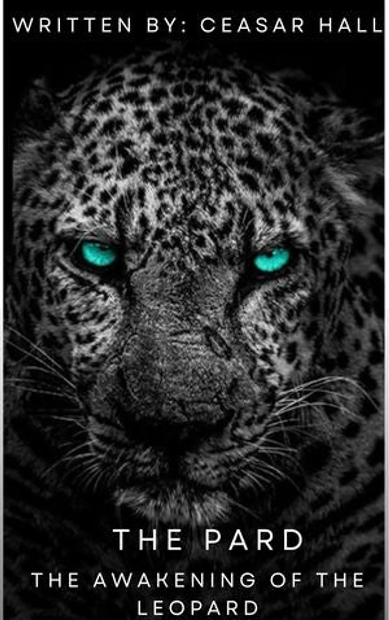 THE PARD THE AWAKENING OF THE LEOPARD: YOUNG ADULT/ FANTASY